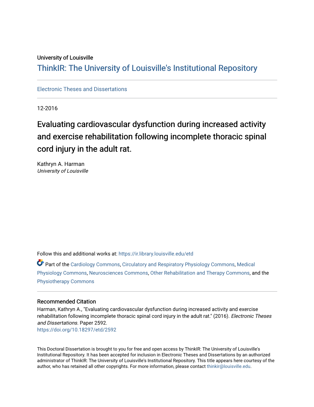 Evaluating Cardiovascular Dysfunction During Increased Activity and Exercise Rehabilitation Following Incomplete Thoracic Spinal Cord Injury in the Adult Rat