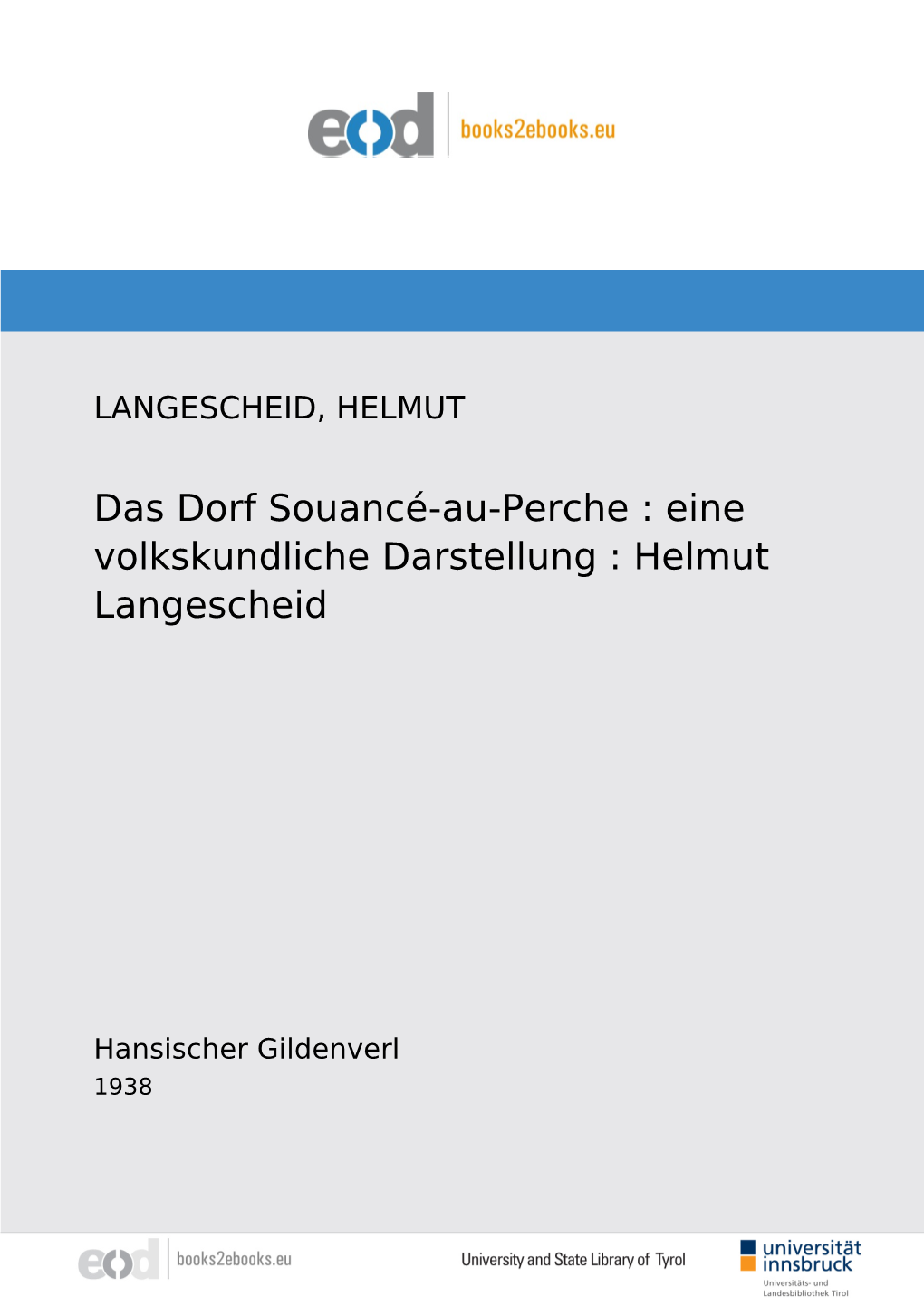Das Dorf Souancé-Au-Perche : Eine Volkskundliche Darstellung : Helmut Langescheid