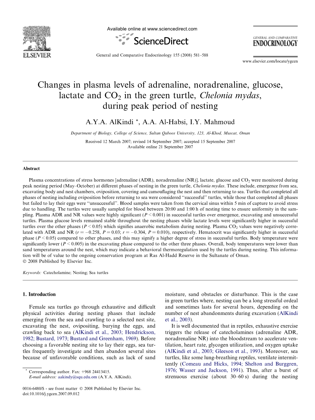 Changes in Plasma Levels of Adrenaline, Noradrenaline, Glucose, Lactate and CO2 in the Green Turtle, Chelonia Mydas, During Peak Period of Nesting