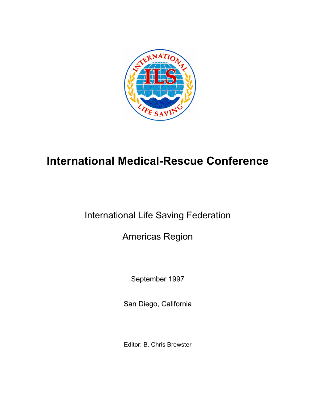 ILS Medical-Rescue Conference 1997 San Diego