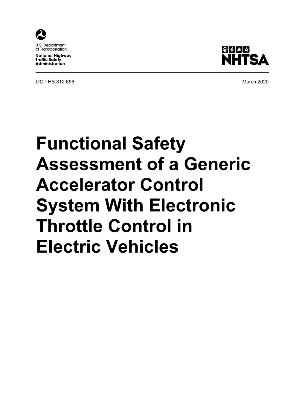Functional Safety Assessment of a Generic Accelerator Control System with Electronic Throttle Control in Electric Vehicles DISCLAIMER