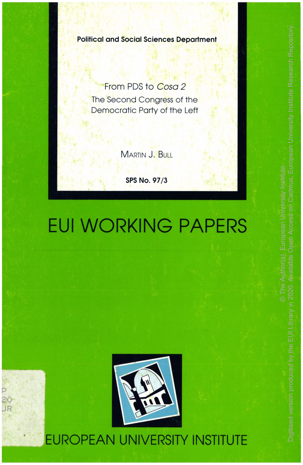 EUI WORKING PAPERS Access European Open Author(S)