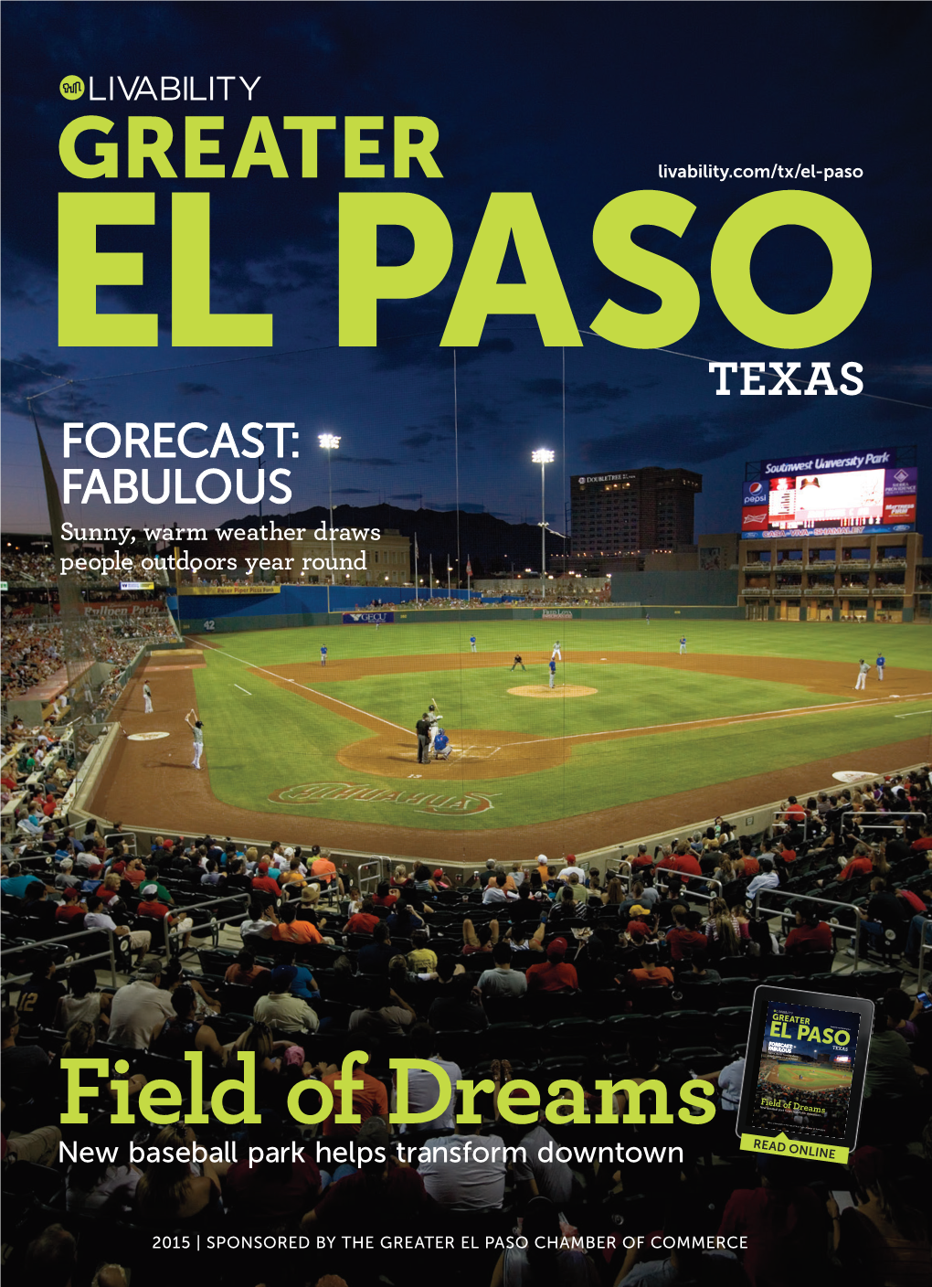 EL PASO TEXAS FORECAST: FABULOUS Sunny, Warm Weather Draws People Outdoors Year Round