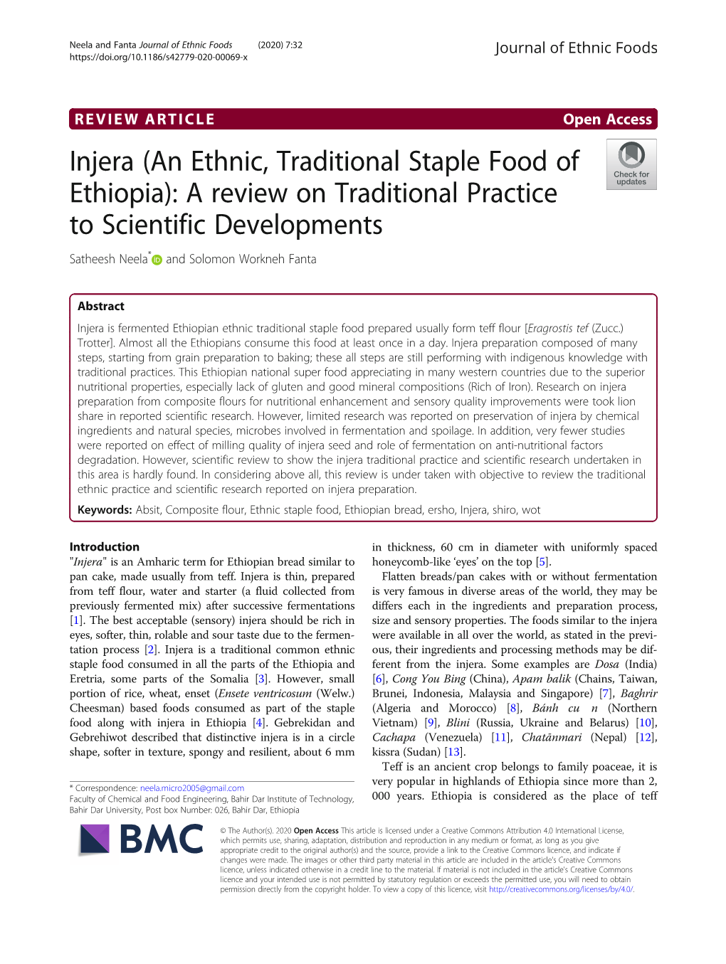 Injera (An Ethnic, Traditional Staple Food of Ethiopia): a Review on Traditional Practice to Scientific Developments Satheesh Neela* and Solomon Workneh Fanta