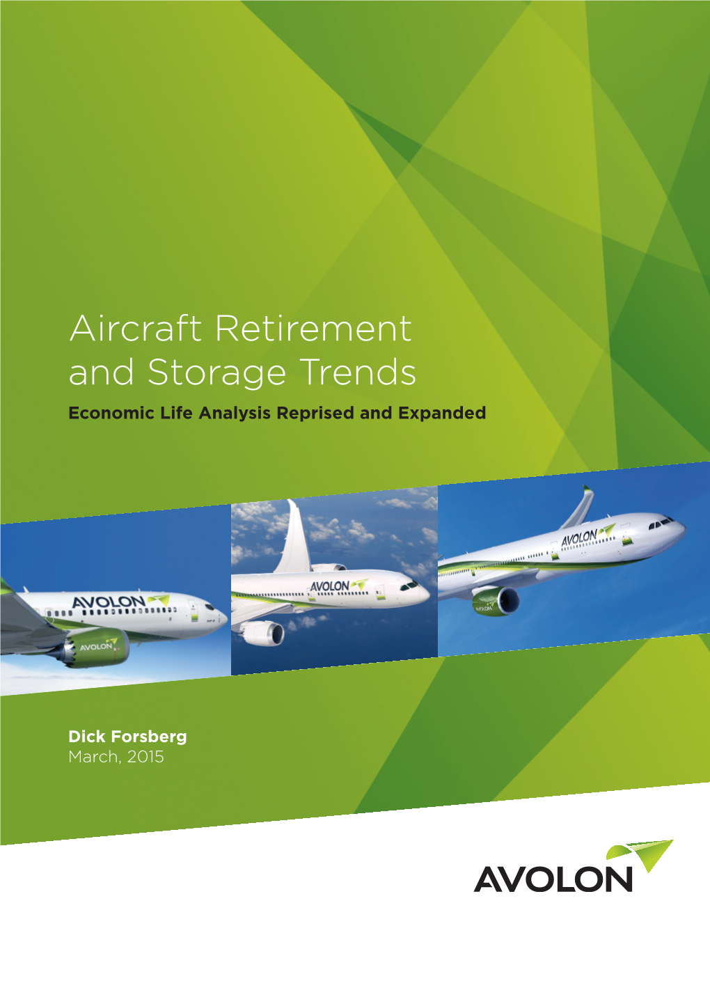 Aircraft Retirement and Storage Trends Economic Life Analysis Reprised and Expanded