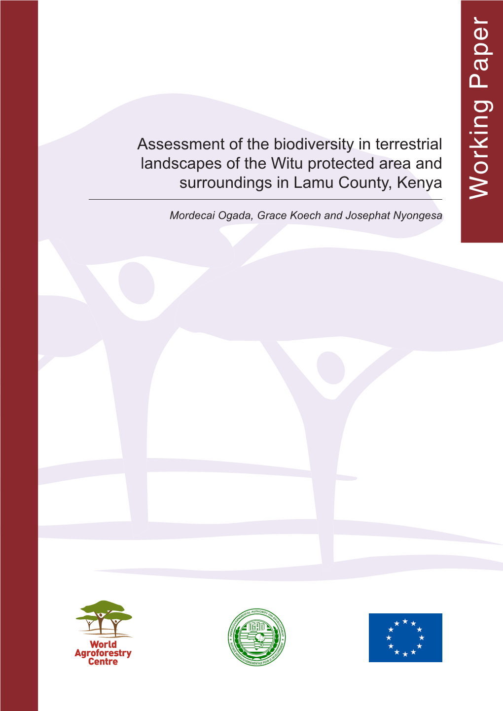 Assessment of the Biodiversity in Terrestrial Landscapes of the Witu Protected Area and Surroundings in Lamu County, Kenya