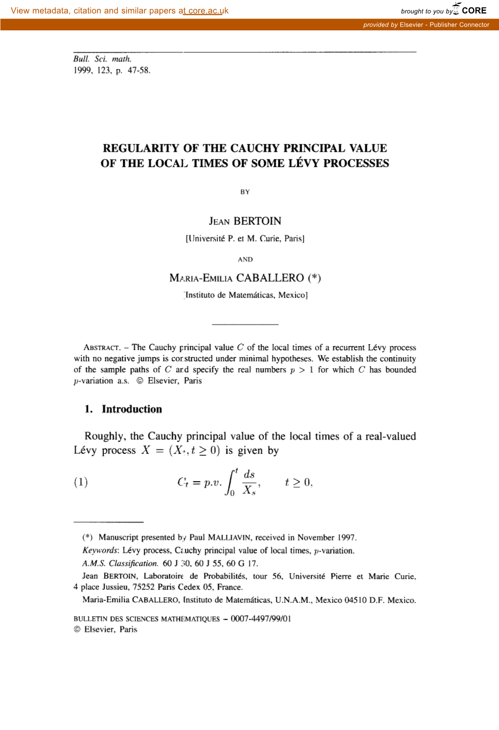 REGULARITY of the CAUCHY PRINCIPAL VALUE of the LOCAL TIMES of SOME Lihy PROCESSES