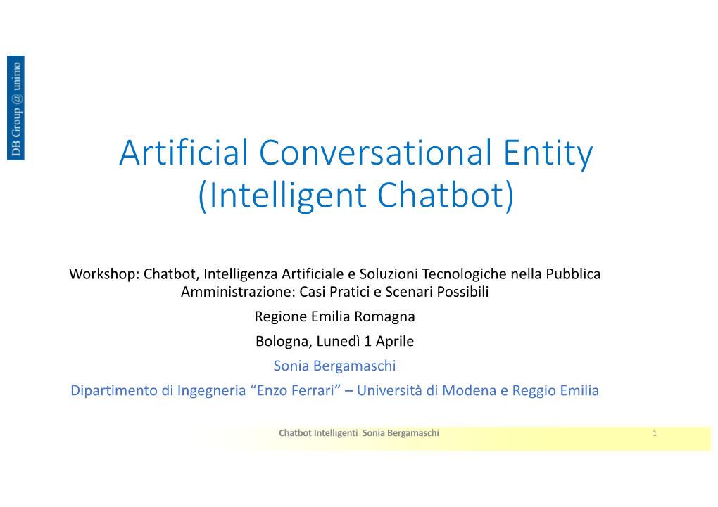 Artificial Conversational Entity (Intelligent Chatbot)