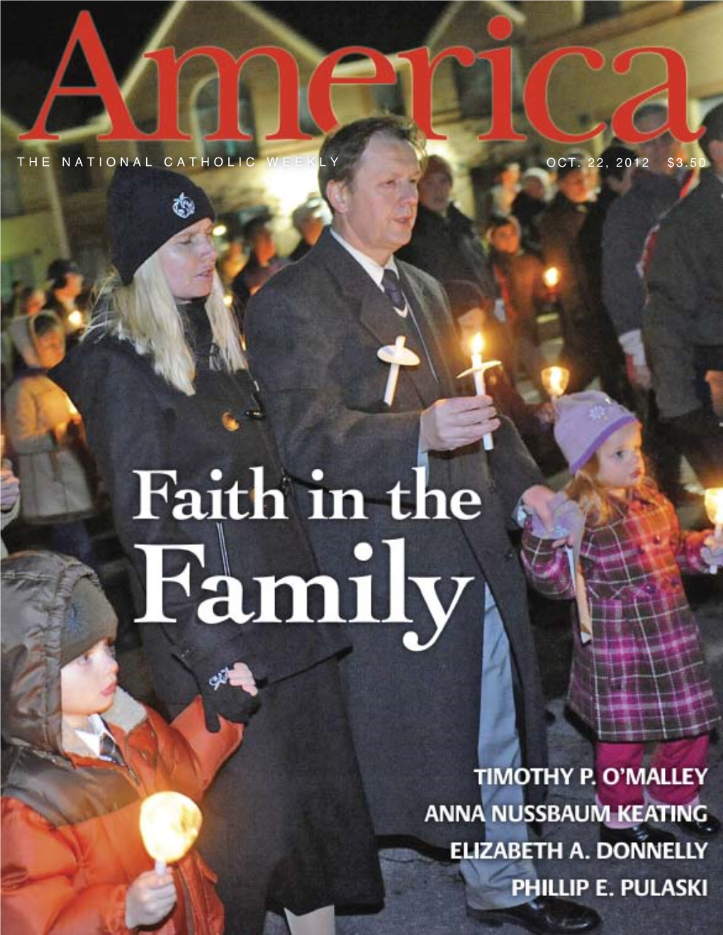 The National Catholic Weekly Oct. 22, 2012 $3.50 of Many Things