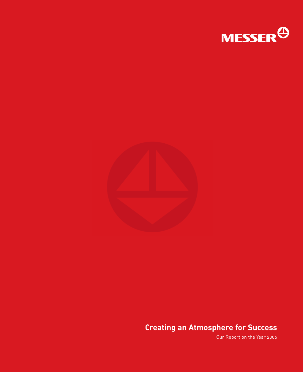 Annual Report 2006 Messer
