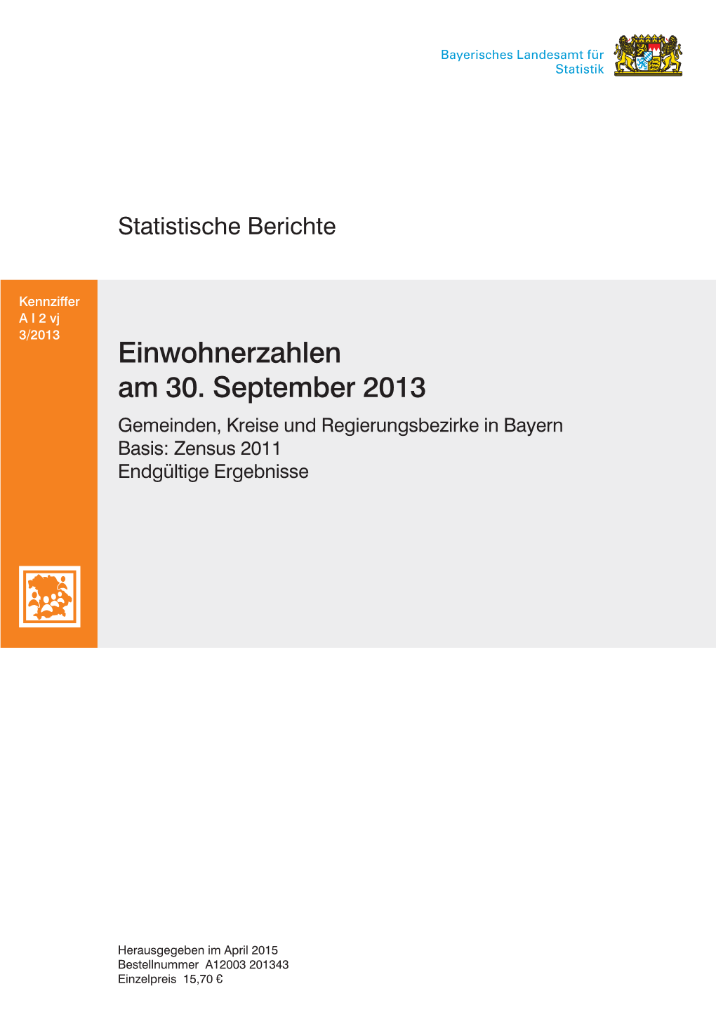 Einwohnerzahlen Am 30. September 2013