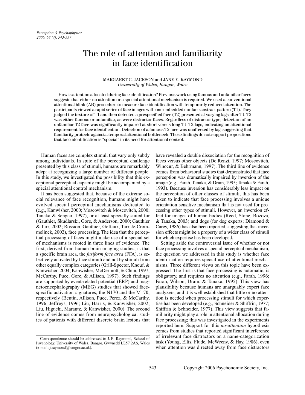 The Role of Attention and Familiarity in Face Identification