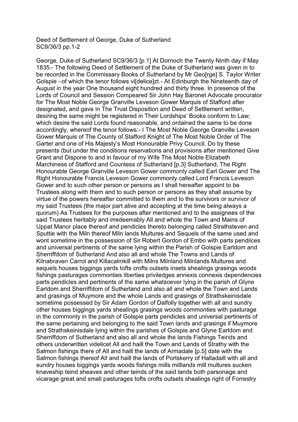 Deed of Settlement of George, Duke of Sutherland SC9/36/3 Pp.1-2 George, Duke of Sutherland SC9/36/3 [P.1] at Dornoch the Twent