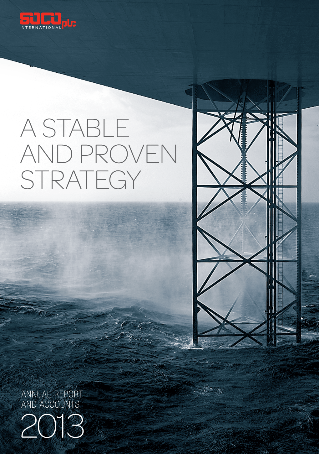 A Stable and Proven Strategy