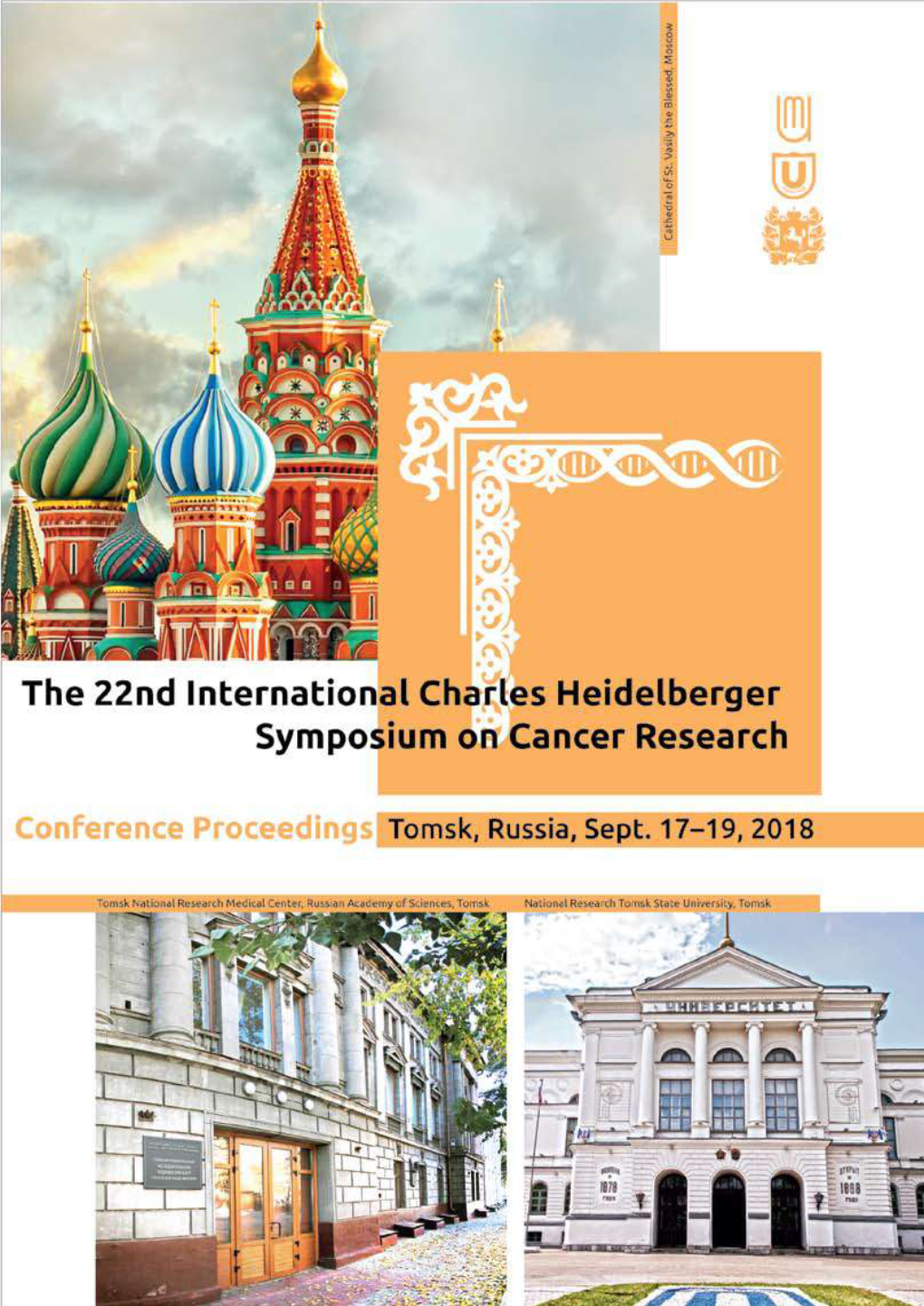 The 22Nd International Charles Heidelberger Symposium on Cancer Research