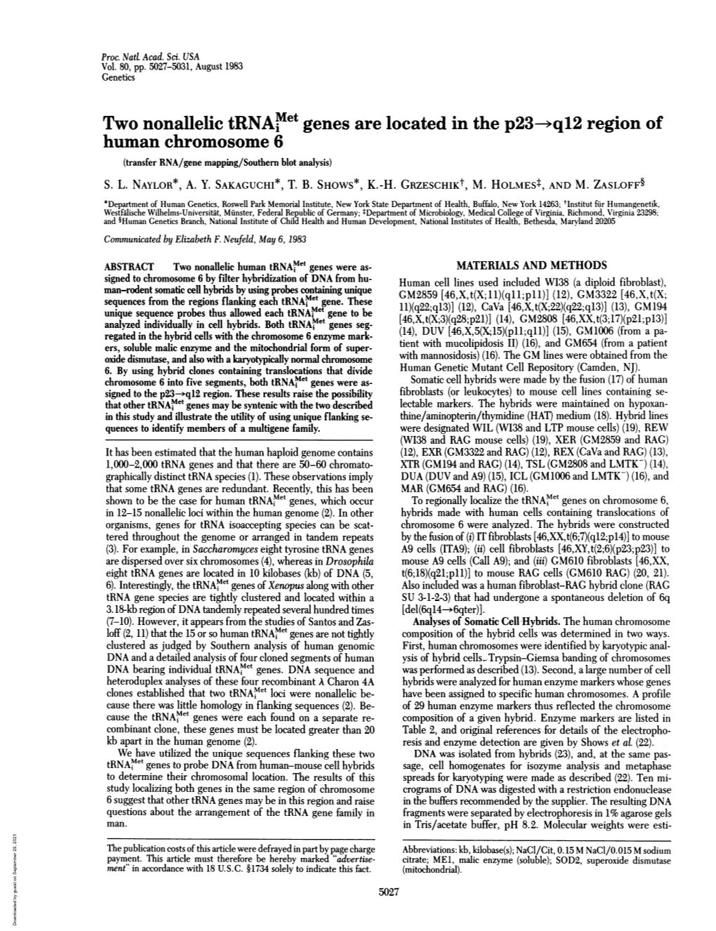 Two Nonallelic Trnamet Genes Are Located in the P23-*Ql2 Region of Human Chromosome 6 (Transfer RNA/Gene Mapping/Southern Blot Analysis) S