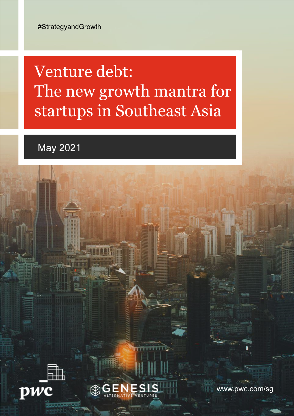 Venture Debt: the New Growth Mantra for Startups in Southeast Asia