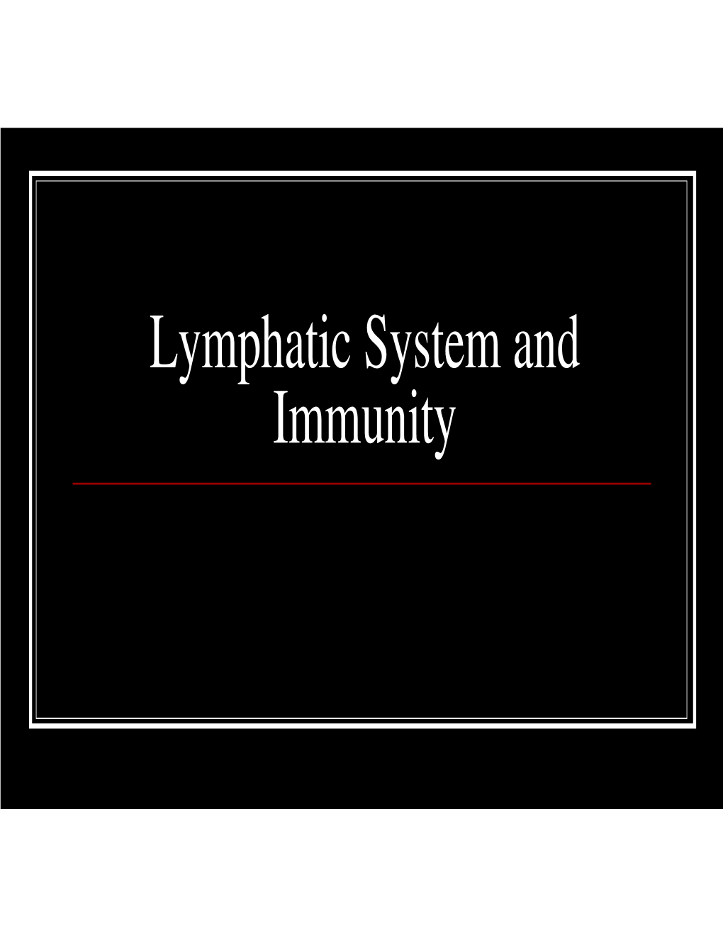 Lymphatic System Notes
