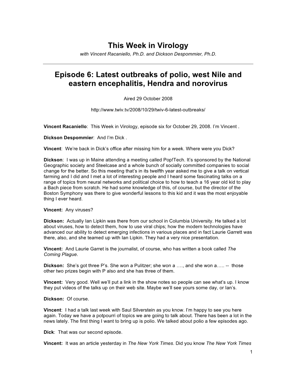 Episode 6: Latest Outbreaks of Polio, West Nile and Eastern Encephalitis, Hendra and Norovirus