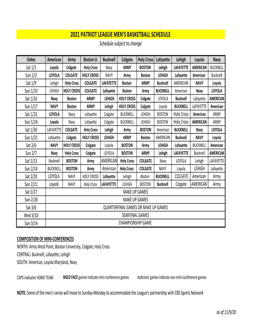 2021 PATRIOT LEAGUE MEN's BASKETBALL SCHEDULE Schedule Subject to Change