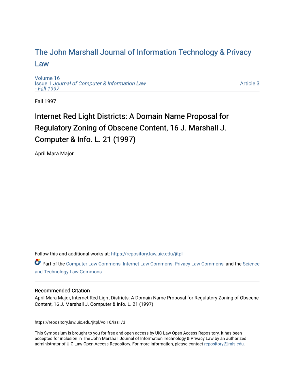 Internet Red Light Districts: a Domain Name Proposal for Regulatory Zoning of Obscene Content, 16 J