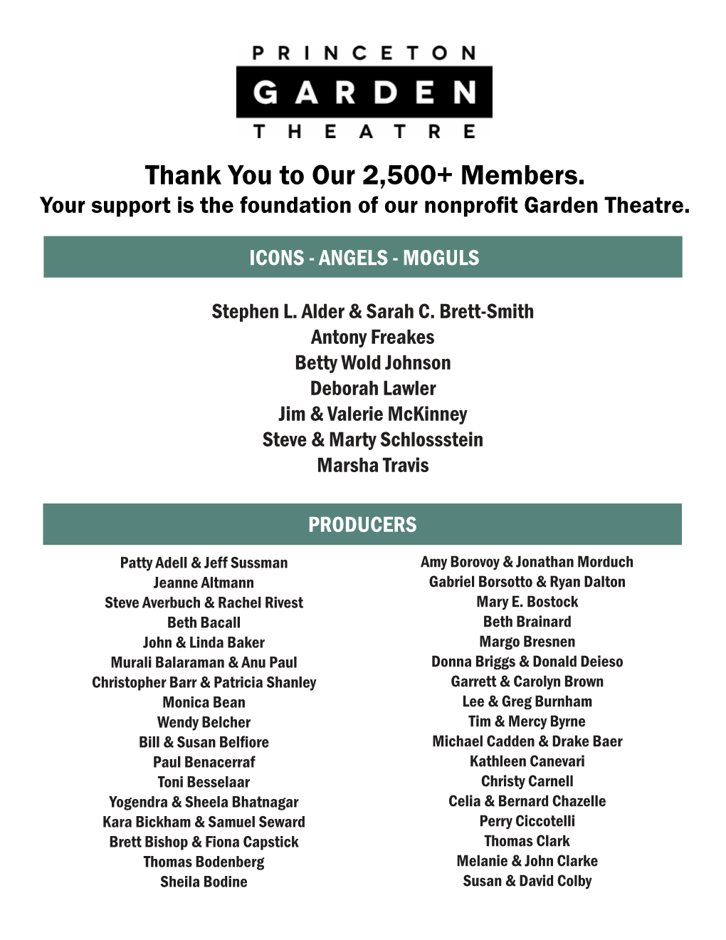 Thank You to Our 2,500+ Members. Your Support Is the Foundation of Our Nonprofit Garden Theatre