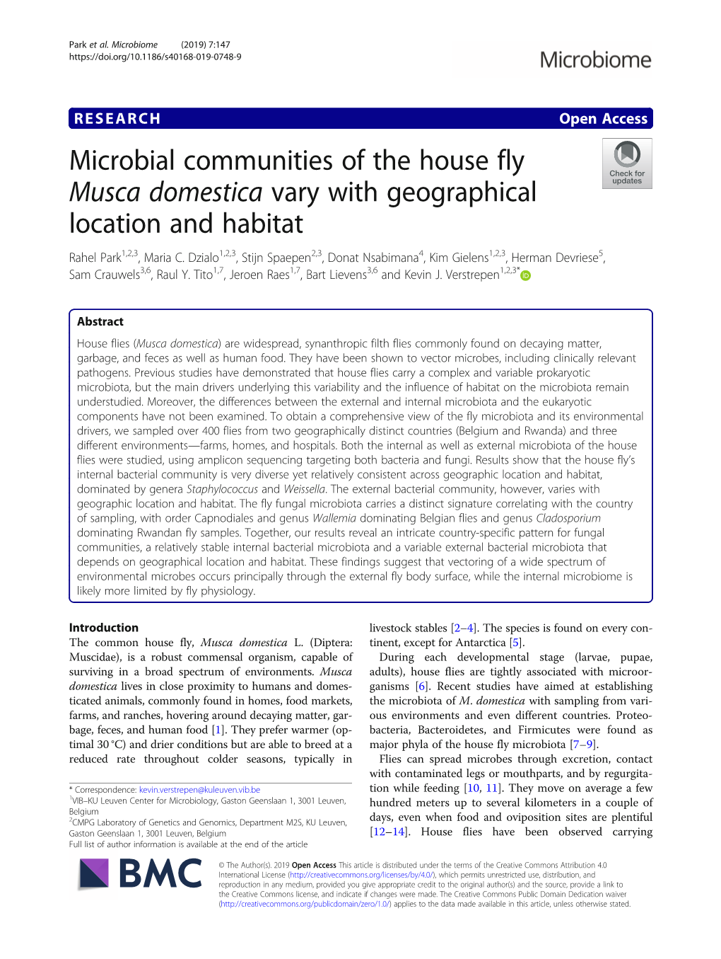 Microbial Communities of the House Fly Musca Domestica Vary with Geographical Location and Habitat Rahel Park1,2,3, Maria C