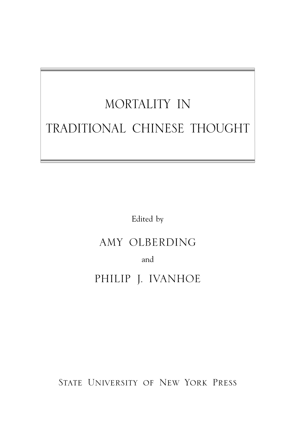 Mortality in Traditional Chinese Thought