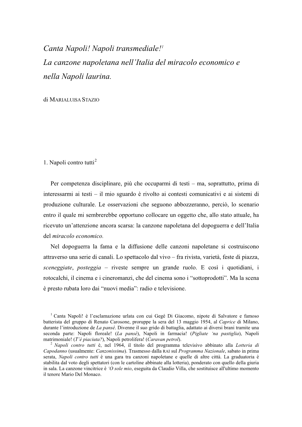 La Canzone Napoletana Nell’Italia Del Miracolo Economico E Nella Napoli Laurina