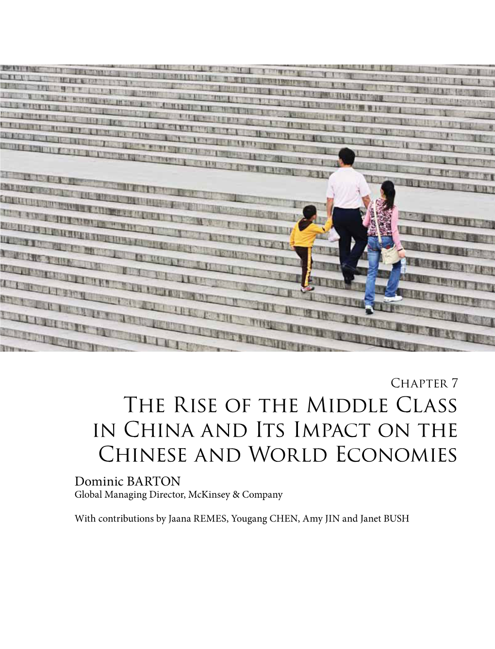 The Rise of the Middle Class in China and Its Impact on the Chinese and World Economies