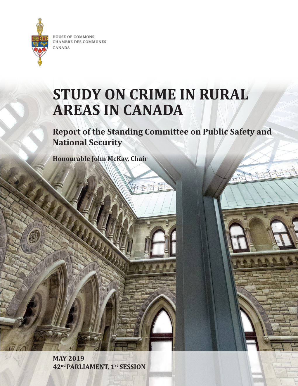 STUDY on CRIME in RURAL AREAS in CANADA Report of the Standing Committee on Public Safety and National Security