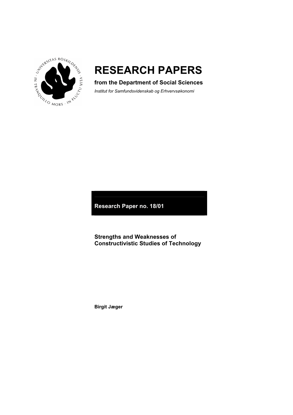 RESEARCH PAPERS from the Department of Social Sciences Institut for Samfundsvidenskab Og Erhvervsøkonomi