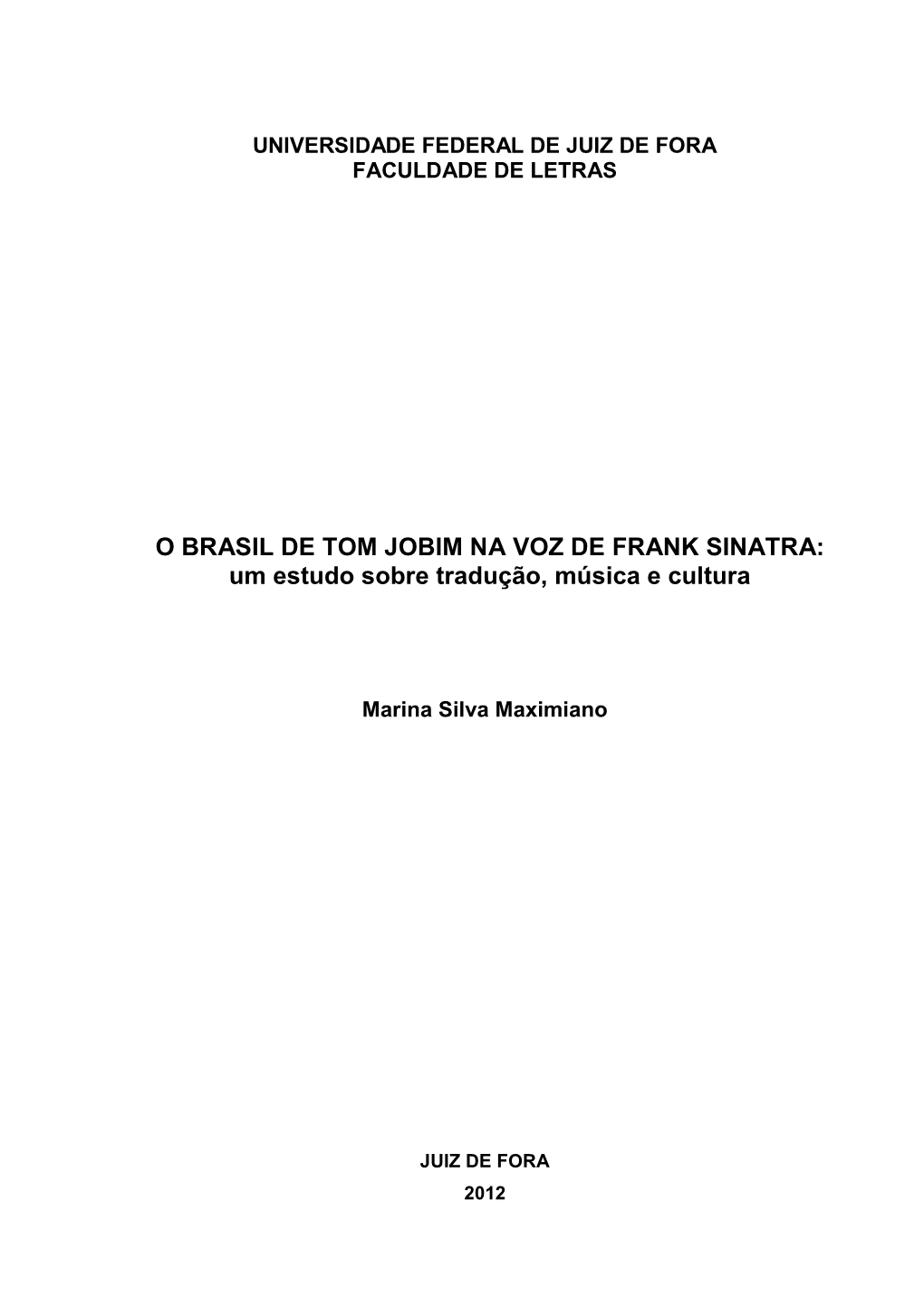 O BRASIL DE TOM JOBIM NA VOZ DE FRANK SINATRA: Um Estudo Sobre Tradução, Música E Cultura