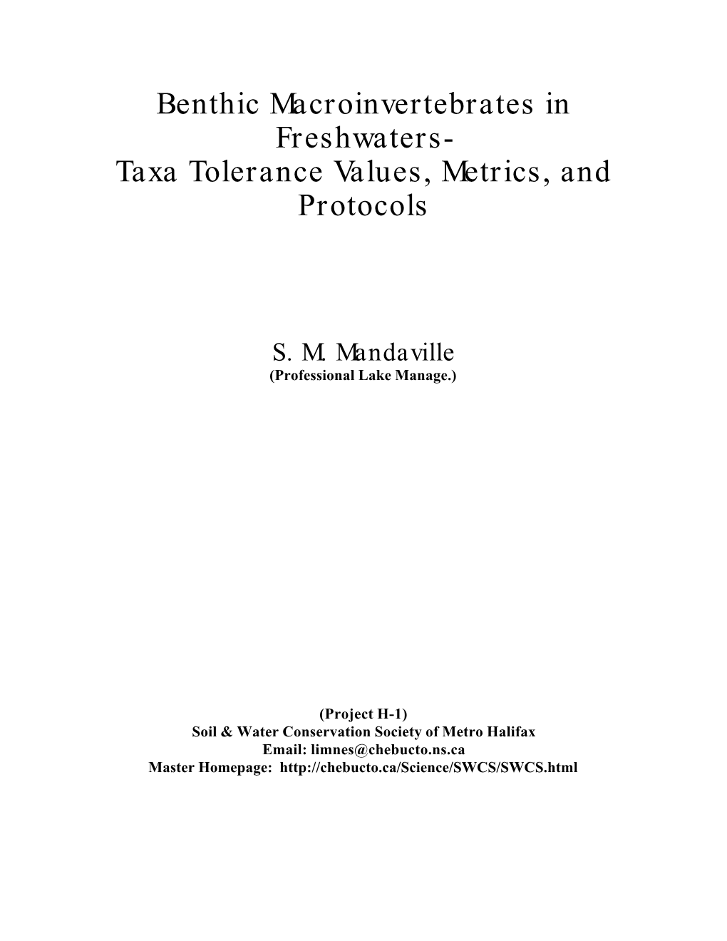 Benthic Macroinvertebrates in Freshwaters- Taxa Tolerance Values, Metrics, and Protocols