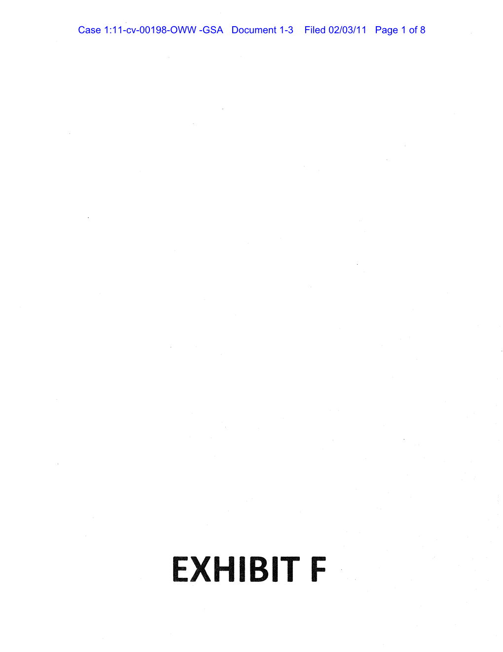 EXHIBIT F Case 1:11-Cv-00198-OWW -GSA Document 1-3 Filed 02/03/11 Page 2 of 8