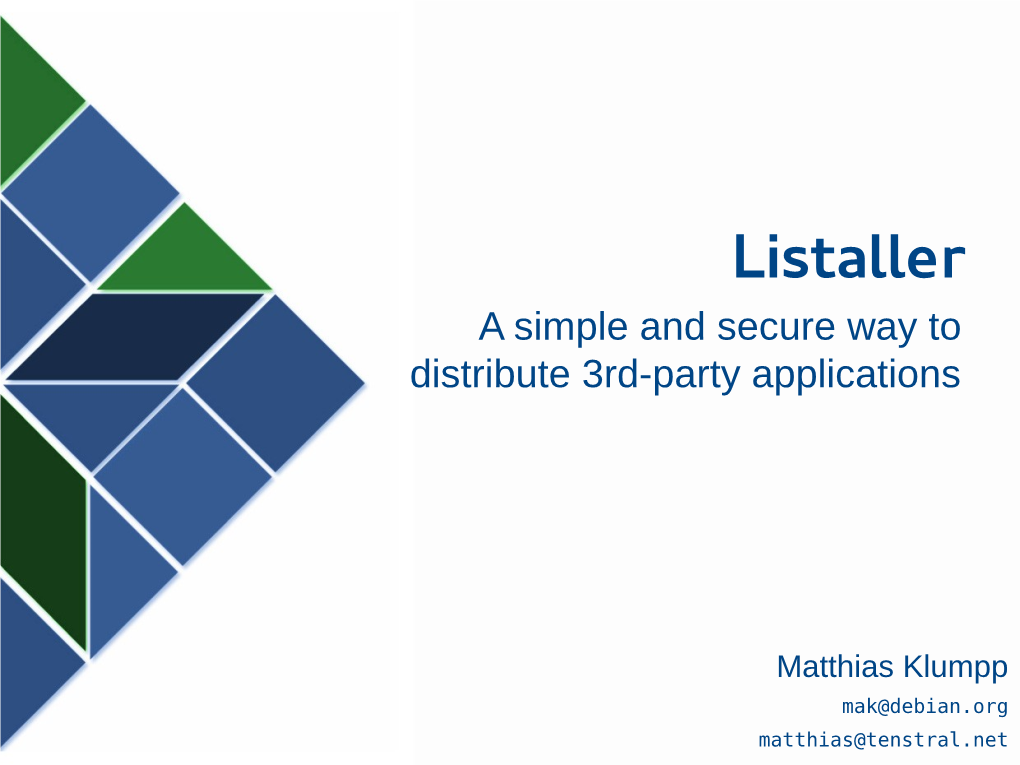 Listaller a Simple and Secure Way to Distribute 3Rd-Party Applications