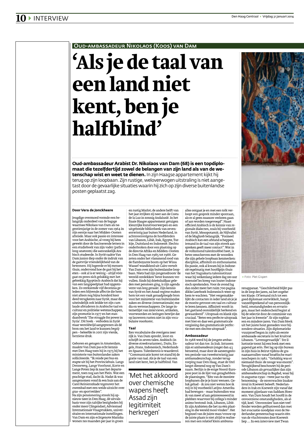 'Als Je De Taal Van Een Land Niet Kent, Ben Je Halfblind'