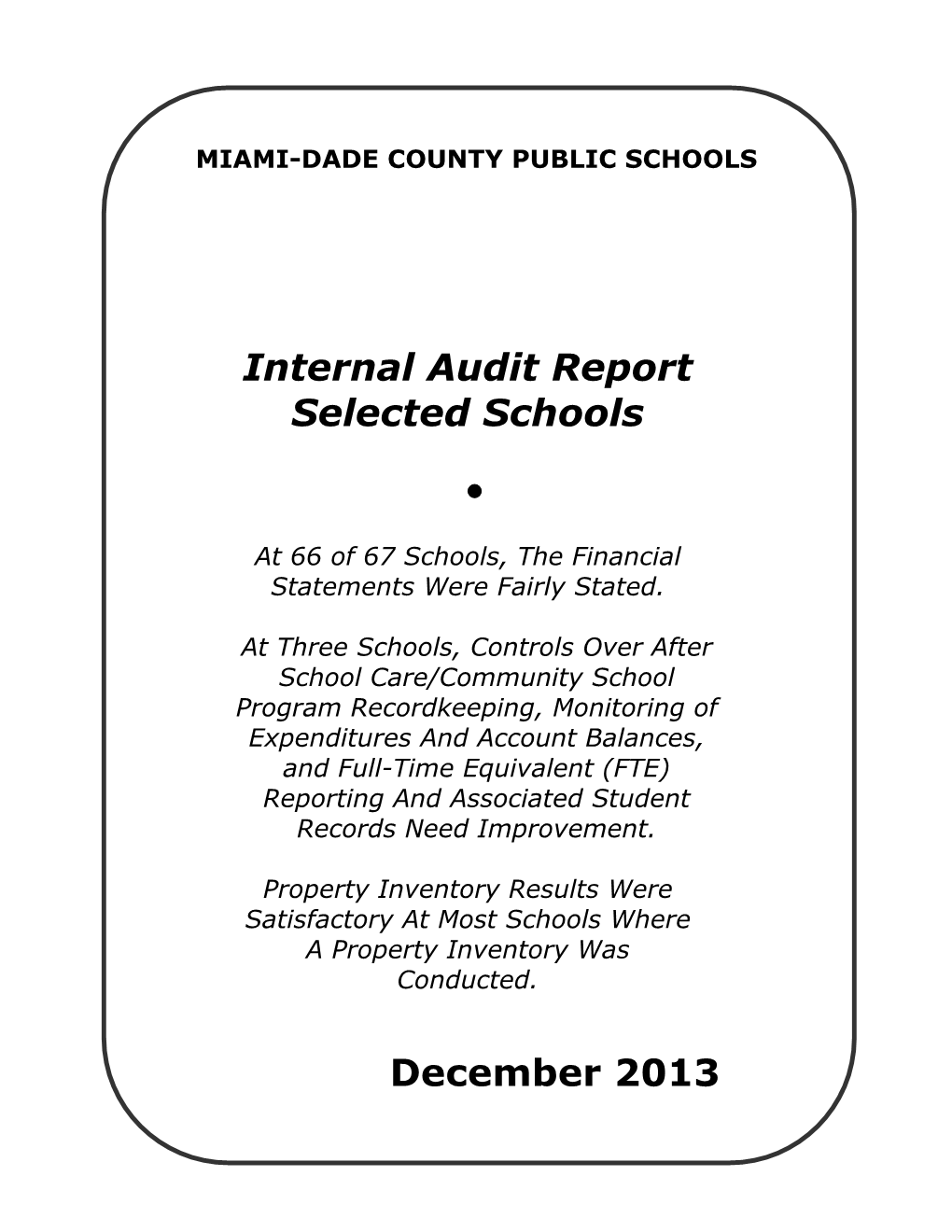 Internal Audit Report Selected Schools • December 2013