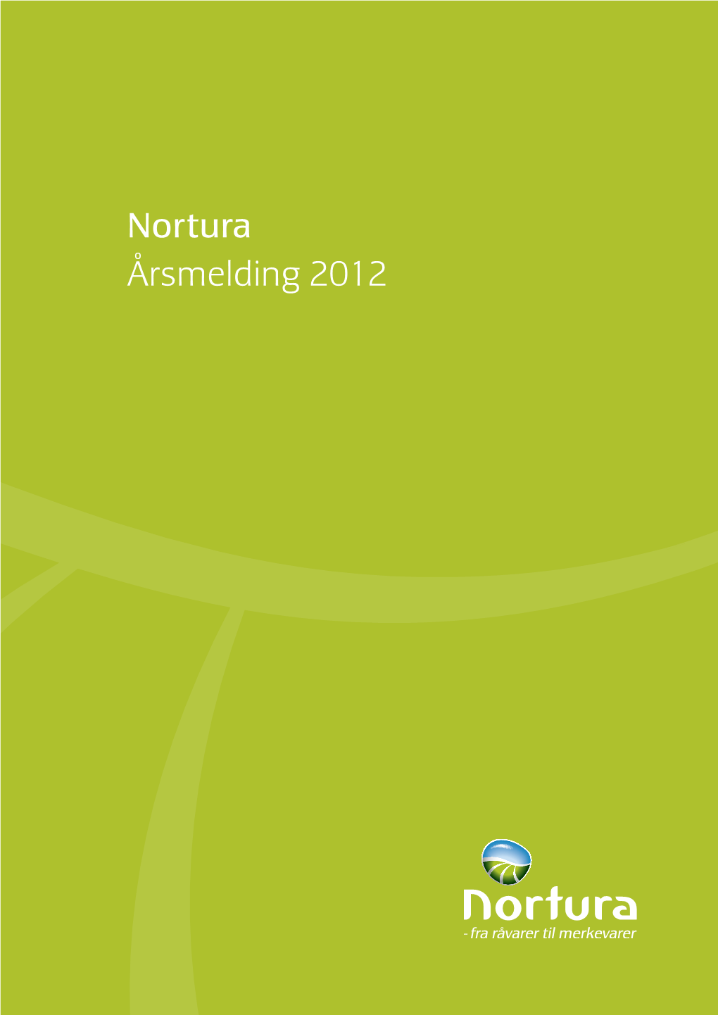 Nortura Årsmelding 2012