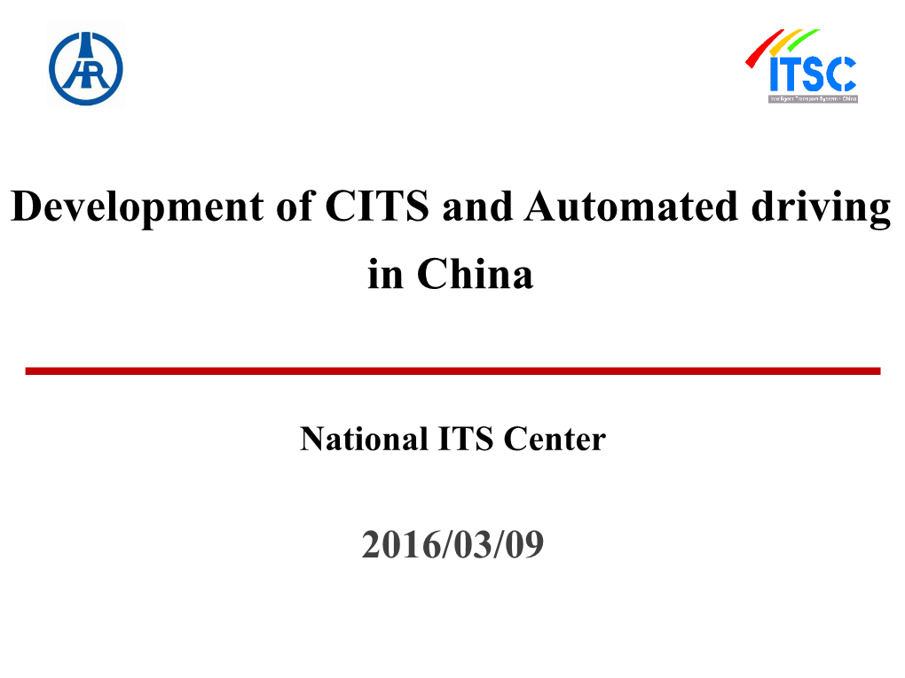 DSRC: Research and Application 路侧设备  Start at the End of Last Century 车载设备  Objective  Establish the V2I/V2V Platform