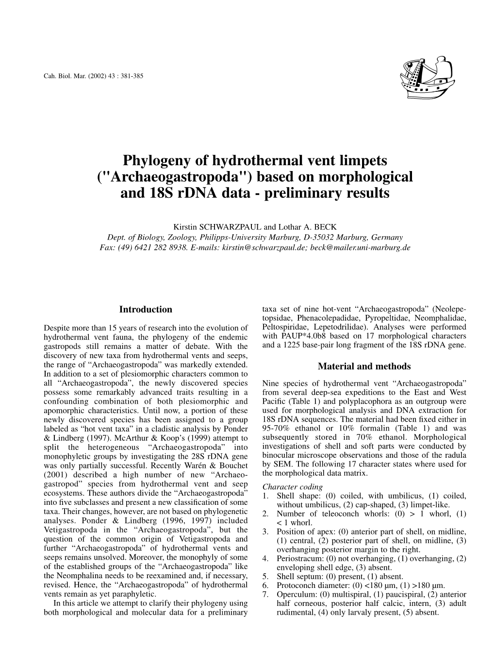 Phylogeny of Hydrothermal Vent Limpets ("Archaeogastropoda") Based on Morphological and 18S Rdna Data - Preliminary Results