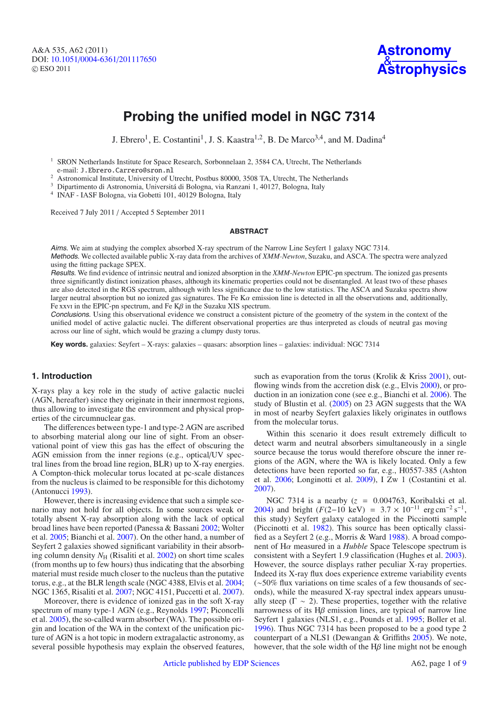 Probing the Unified Model in NGC 7314