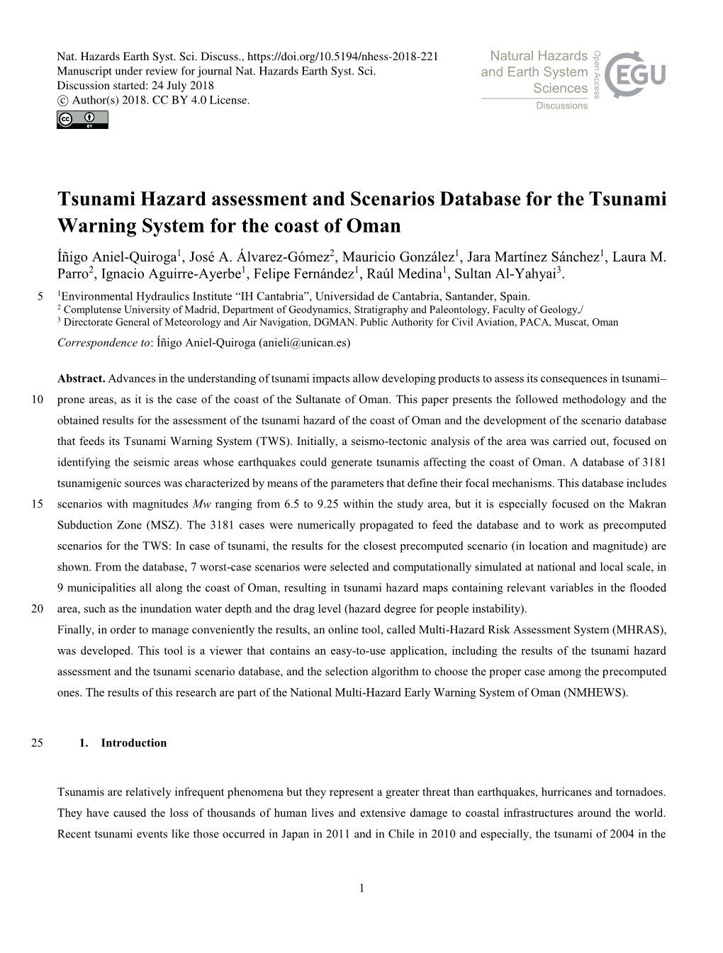 Tsunami Hazard Assessment and Scenarios Database for the Tsunami Warning System for the Coast of Oman Íñigo Aniel-Quiroga1, José A