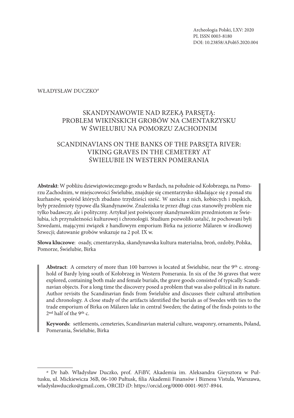 Skandynawowie Nad Rzeką Parsętą: Problem Wikińskich Grobów Na Cmentarzysku W Świelubiu Na Pomorzu Zachodnim