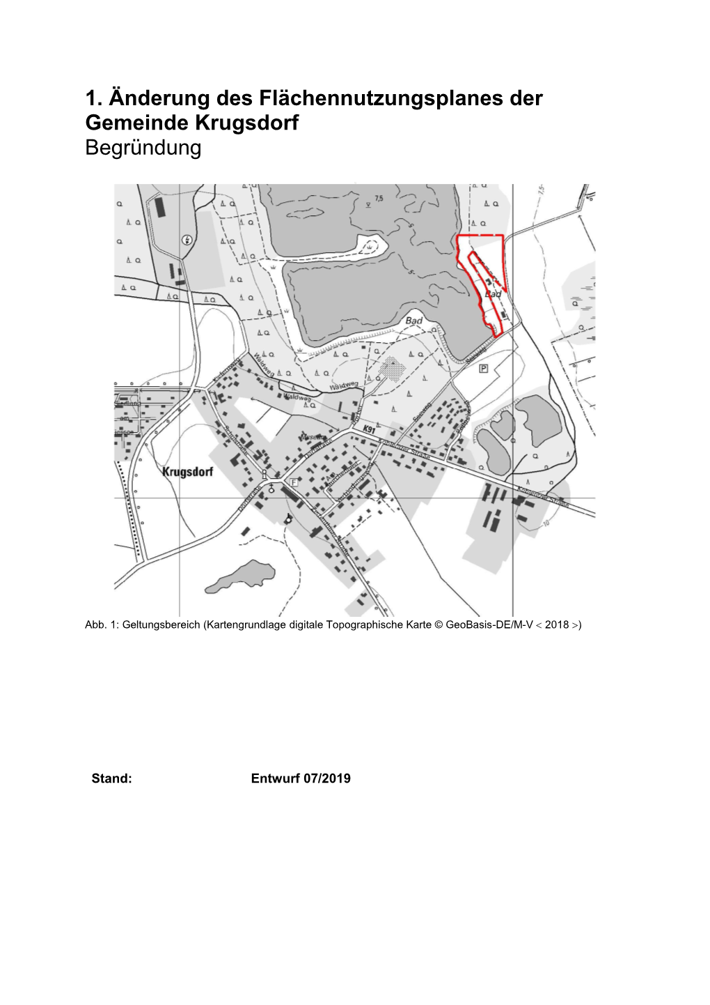 1. Änderung Des Flächennutzungsplanes Der Gemeinde Krugsdorf Begründung