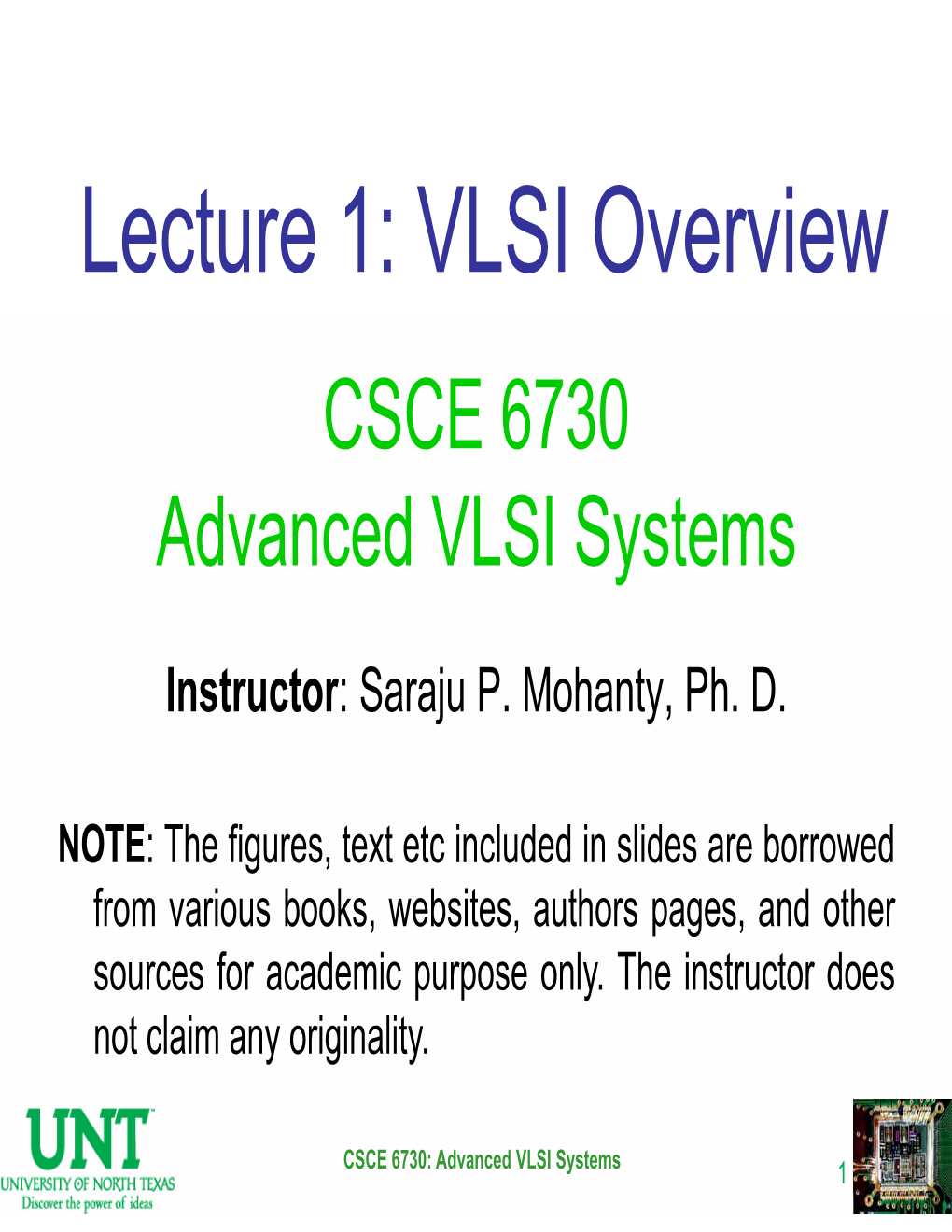 VLSI Overview CSCE 6730 Advanced VLSI Systems