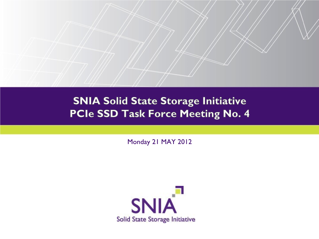 Solid State Storage Initiative Pcie SSD Task Force