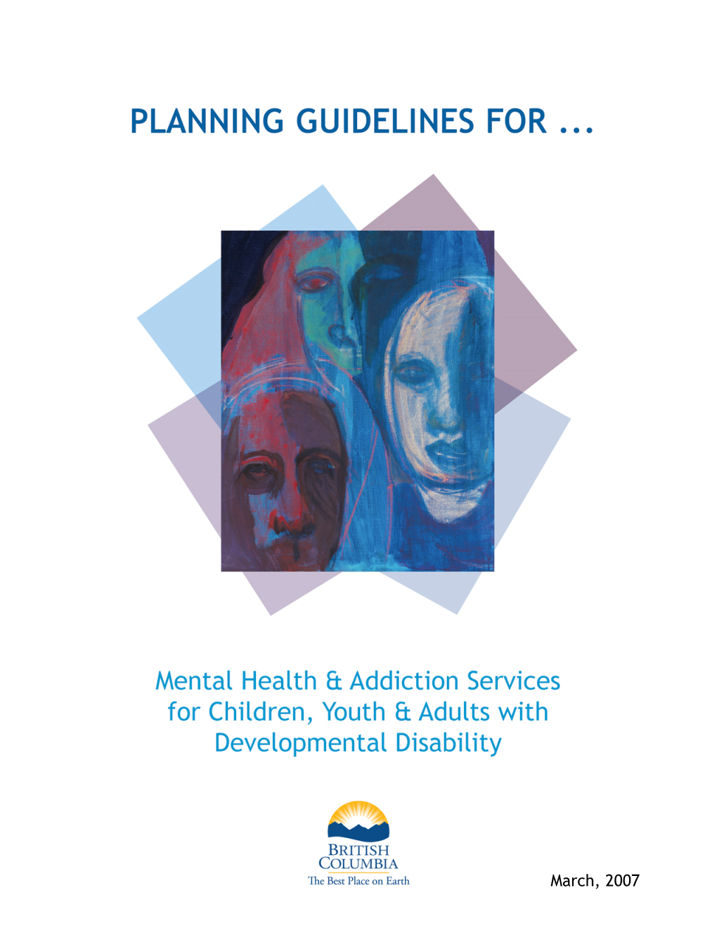 Planning Guidelines for Mental Health and Addictions Services For