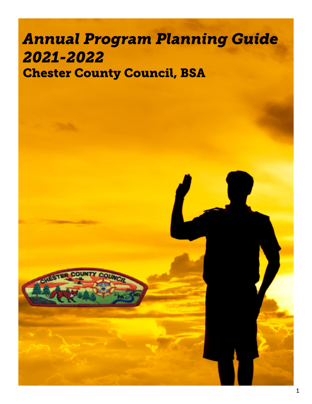 Annual Program Planning Guide 2021-2022 Chester County Council, BSA