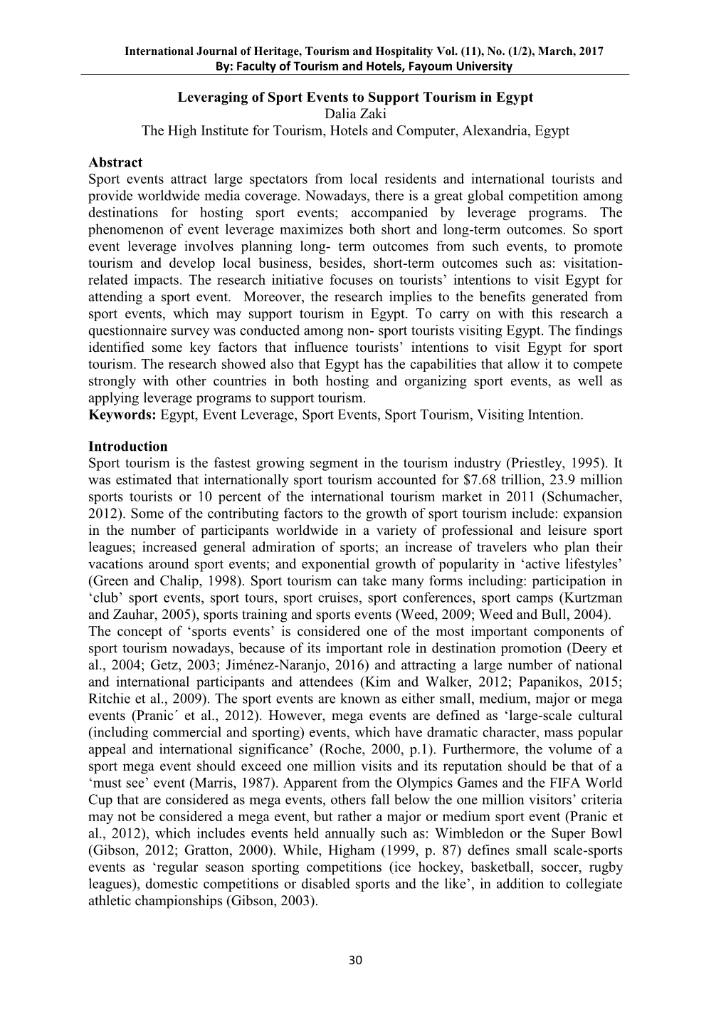 Leveraging of Sport Events to Support Tourism in Egypt Dalia Zaki the High Institute for Tourism, Hotels and Computer, Alexandria, Egypt